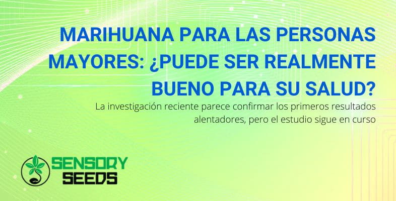 El cannabis puede ser útil para las personas mayores