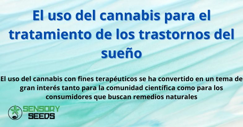 El uso del cannabis para el tratamiento de los trastornos del sueño